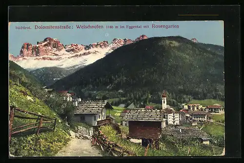 AK Welschnofen im Eggental, Ortsansicht mit Rosengarten, Dolomitenstrasse