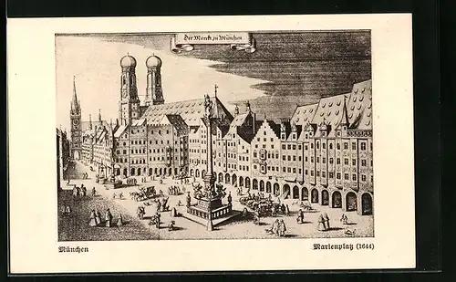 AK München, Marienplatz um 1644