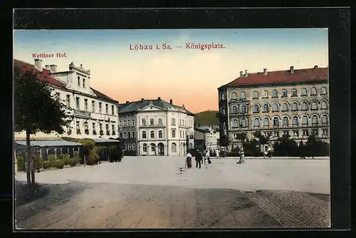 AK Löbau i. Sa., Königsplatz mit Hotel Wettiner Hof