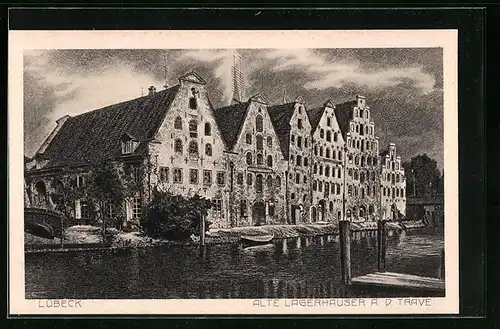 AK Lübeck, Alte Lagerhäuser an der Trave