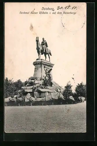 AK Duisburg, Denkmal Kaiser Wilhelm I. auf dem Kaiserberge