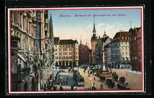 AK München, Marienplatz mit Rathaus und Strassenbahn