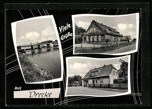 AK Dreeke, Ortspartien & Brücke