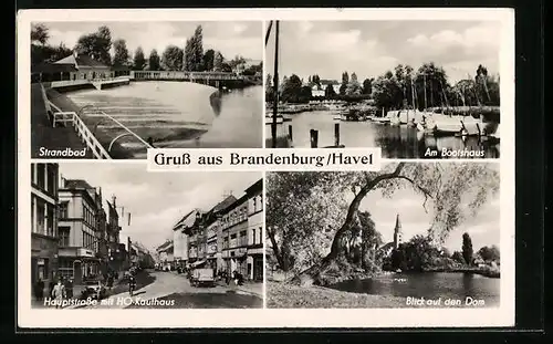 AK Brandenburg / Havel, Strandbad, Hauptstrasse mit HO-Kaufhaus und Dom