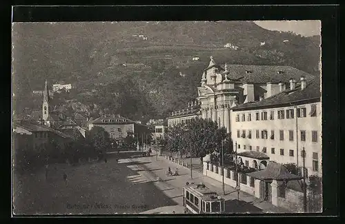 AK Bolzano-Gries, Piazza Grande, Strassenbahn