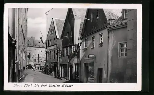 AK Löbau i. Sa., Die drei ältesten Häuser
