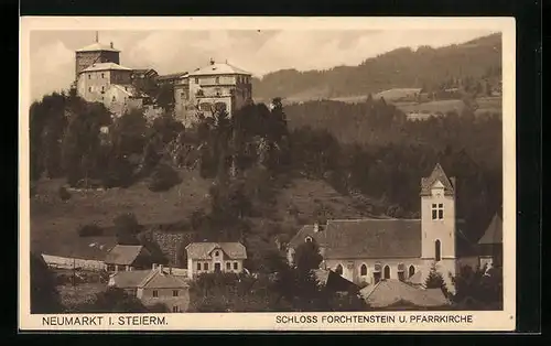 AK Neumarkt, Schloss Forchtenstein und Pfarrkirche