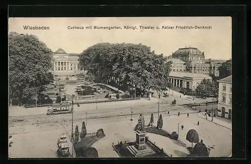 AK Wiesbaden, Kurhaus und Blumengarten, Theater und Strassenbahn