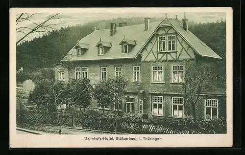 AK Stützerbach i. Thür., Ansicht des Bahnhof-Hotels