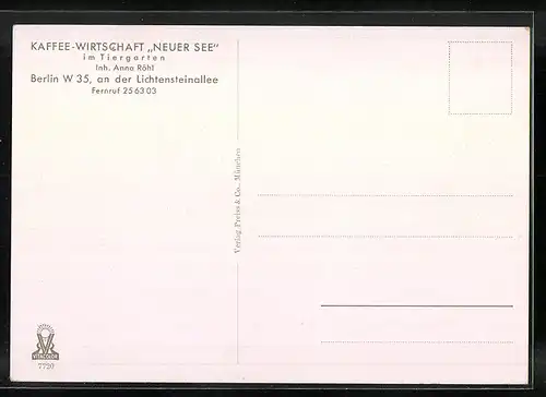 AK Berlin, Kaffee-Wirtschaft Neuer See im Tiergarten an der Lichtensteinallee, Inh.: Anna Röhl
