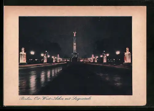 AK Berlin, Ost-West-Achse mit Siegessäule