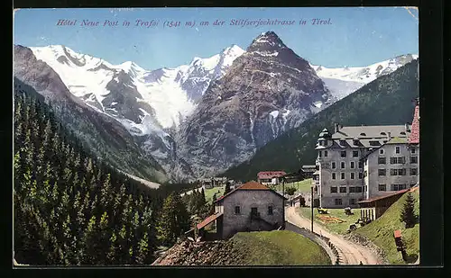 AK Trafoi, Hotel Neue Post, Teilansicht mit Stilfserjochstrasse