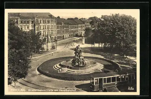 AK Fürth i. Bay., Strassenbahnschleife am Hauptbahnhof