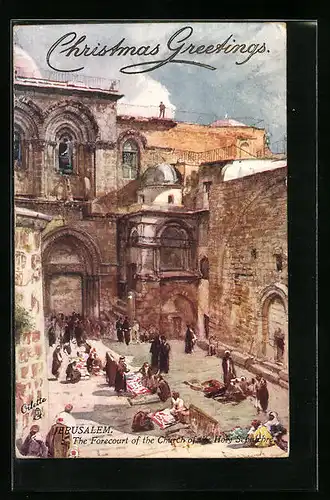 Künstler-AK Jerusalem, The Forecourt of the Church of the Holy Sepulchre - Christmas Greetings