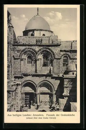 AK Jerusalem, Fassade der Grabeskirche erbaut über dem Grabe Christi