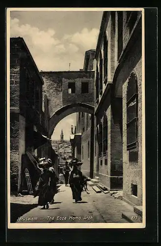 AK Jerusalem, The Ecce Homo Arch