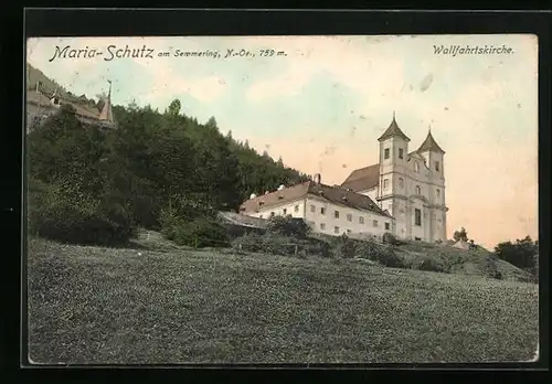 AK Maria-Schutz am Semmering, Blick zur Wallfahrtskirche