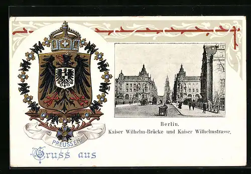 AK Berlin, Kaiser-Wilhelm-Brücke und Kaiser-Wilhelm-Strasse mit Wappen