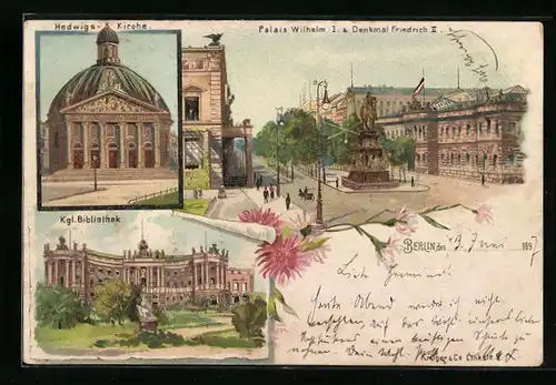 Lithographie Berlin, Hedwigs-Kirche, Palais Wilhelm I. & Denkmal Friedrich II.