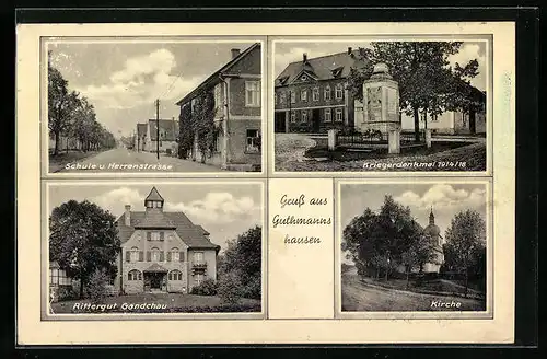AK Guthmannshausen, Schule und Herrenstrasse, Kirche, Rittergut Gandchau, Kriegerdenkmal
