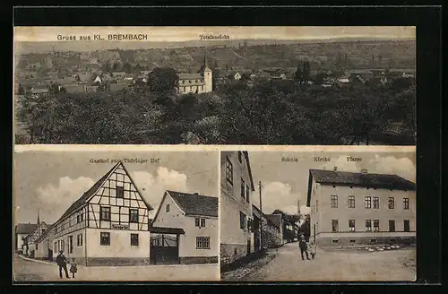 AK Klein Brembach, Gasthaus zum Thüringer Hof, Schule mit Kirche und Pfarre