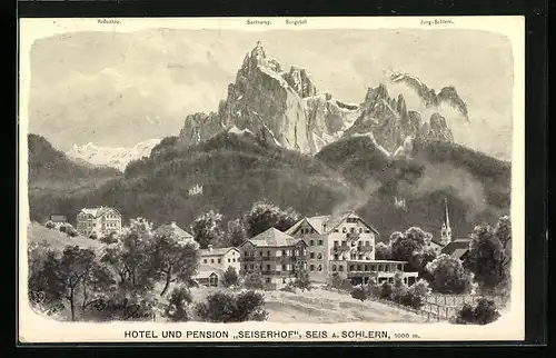 Künstler-AK F.A.C.M. Reisch: Seis a. Schlern, Hotel und Pension Seiserhof mit Santnersp., Burgstall und Jung-Schlern