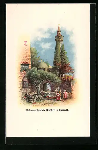 Künstler-AK Nazareth, Muhammedanische Moschee