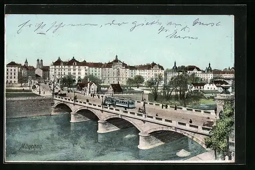 AK München, Ludwigsbrücke mit Strassenbahn