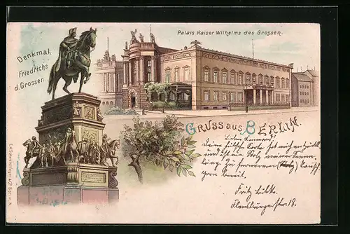 Lithographie Berlin, Palais Kaiser Wilhelms des Grossen, Denkmal Friedrichs d. Grossen