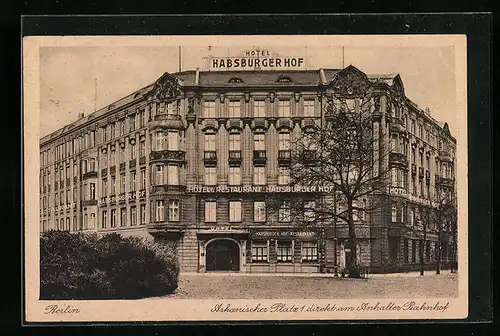 AK Berlin, Hotel Habsburger Hof, Askanischer Platz 1