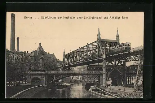 AK Berlin, Überführung der Hochbahn über Landwehrkanal und Anhalter Bahn