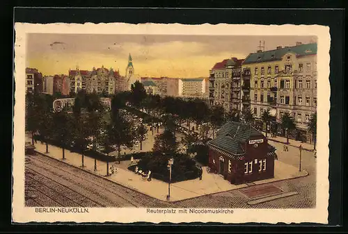 AK Berlin-Neukölln, Reuterplatz mit Nicodemuskirche