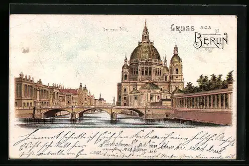 Lithographie Berlin, Der neue Dom mit Brücke
