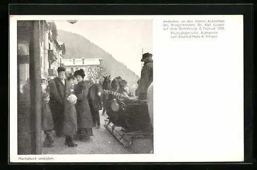 AK Letzter Aufenthalt von Bürgermeister Carl Lueger auf dem Semmering 1910