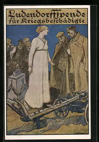 Künstler-AK Ludendorff-Spende für Kriegsbeschädigte, Kriegshilfe