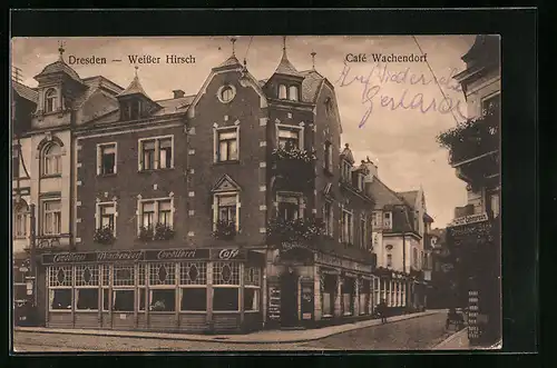 AK Dresden-Weisser Hirsch, Café Wachendorf mit Strassenpartie