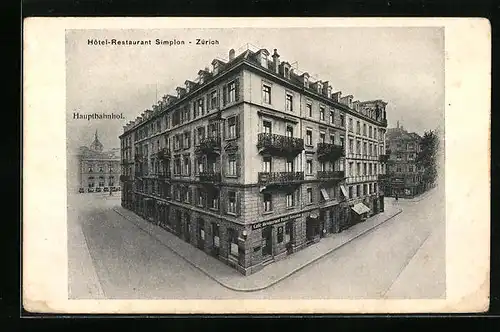 AK Zürich, Hotel-Restaurant Simplon und Hauptbahnhof