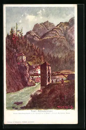 Künstler-AK F.A.C.M. Reisch: Altfinstermünz, Uferpartie mit Brücke