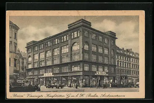 AK Berlin, Union Vereinigte Kaufstätten in der Andreasstrasse