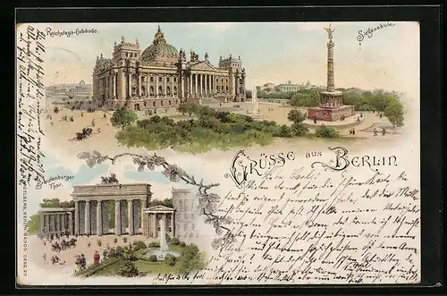 Lithographie Berlin, Reichstags-Gebäude, Siegessäule, Brandenburger Tor