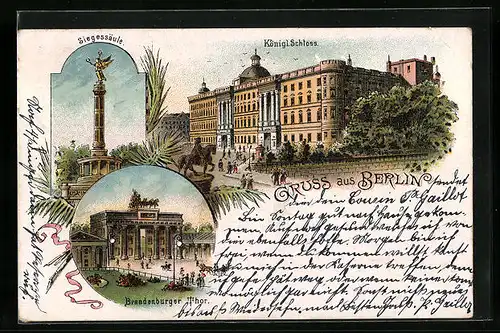 Lithographie Berlin, Königl. Schloss und Siegessäule mit Brandenburger Tor