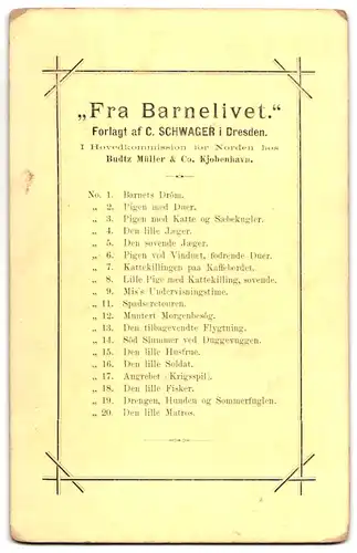 19 Fotografien C. Schwager, Dresden, Fra Barnelivet Vollständige Serie aller 19 Bilder, Rückseiten mit Auflistung