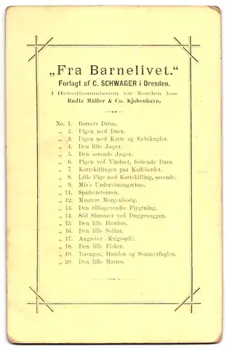 19 Fotografien C. Schwager, Dresden, Fra Barnelivet Vollständige Serie aller 19 Bilder, Rückseiten mit Auflistung