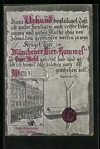 Künstler-AK Wien, Urkunde Münchener Bier-Rummel, Hotel Münchnerhof