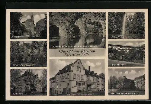 AK Rabenstein /Sa., Gasthaus Goldener Löwe, Bahnbrücke, Unterirdische Felsendome - Marmorsaal