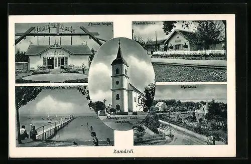 AK Zamárdi, Köszégi róm. dath. templom, Flórián-tanya, Fürdöegyesületi strand