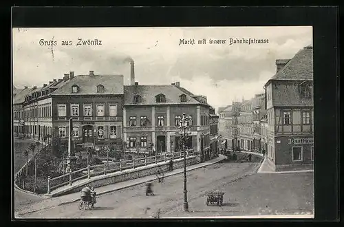 AK Zwönitz, Markt mit innerer Bahnhofstrasse