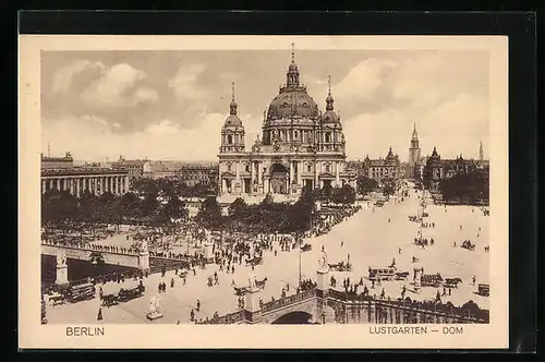 AK Berlin, Ortspartie mit Lustgarten und Dom