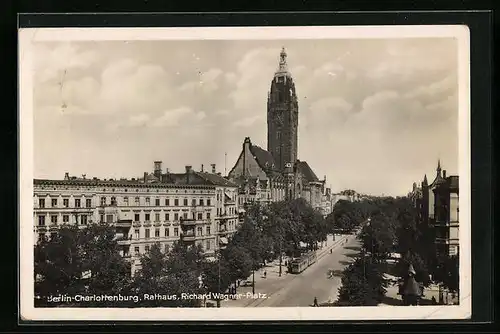 AK Berlin-Charlottenburg, Rathaus mit Richard Wagner-Platz