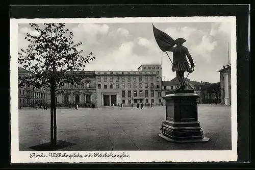 AK Berlin, Wilhelmsplatz mit Reichskanzlei
